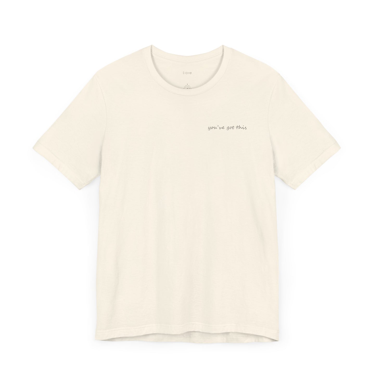 You've Got This T-Shirt Blue