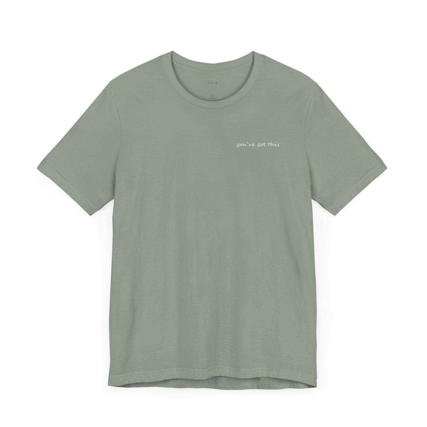 You've Got This T-Shirt Blue