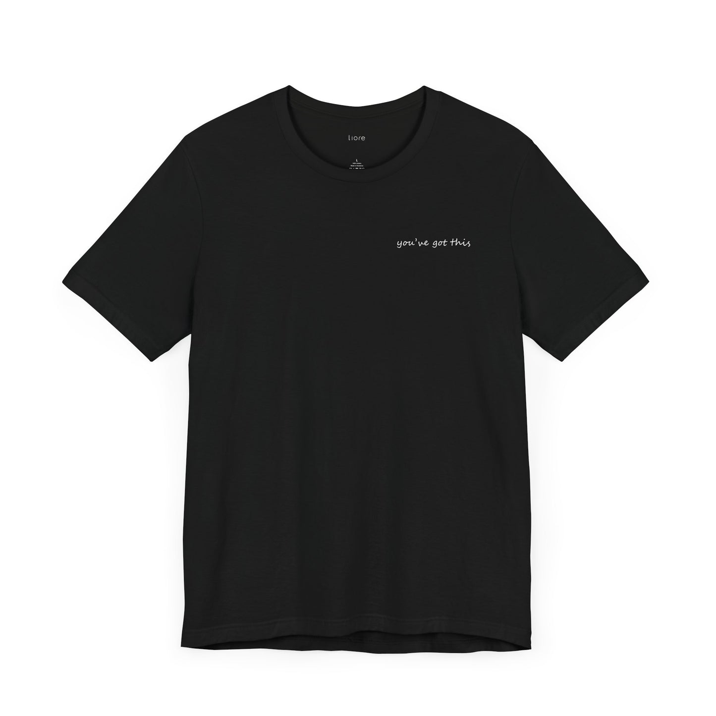 You've Got This T-Shirt Blue