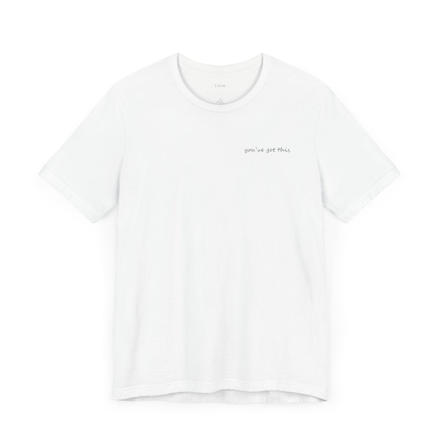 You've Got This T-Shirt Skin